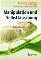 Rainer Sachse - Manipulation und Selbsttäuschung