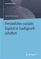 Sören Petermann - Persönliches soziales Kapital in Stadtgesellschaften