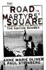 Anne Marie Oliver, Anne Marie (Research Scholar in Global and International Studies Oliver, Anne Marie/ Steinberg Oliver, Paul F Steinberg, Paul F. Steinberg, Paul F. (Research Scholar in Global and International Studies Steinberg - The Road to Martyrs' Square