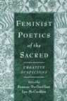 Frances Mccredden Devlin-Glass, Frances Devlinglass, Frances Devlin-Glass, Lyn McCredden - Feminist Poetics of the Sacred