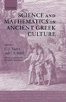 C. J. Tuplin, C. J. (Reader in Ancient History Tuplin, C. J. Rihill Tuplin, Lewis Wolpert, Tracey Elizabeth Rihill, T. E. Rihll... - Science and Mathematics in Ancient Greek Culture
