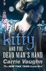 Carrie Vaughn - Kitty and the Dead Man's Hand