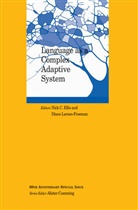 Nc Ellis, Nick Ellis, Nick C Ellis, Nick C. Ellis, Nick C. (University of Michigan Ellis, Nick C. Larsen-Freeman Ellis... - Language As a Complex Adaptive System