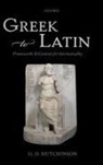 G O Hutchinson, G. O. Hutchinson, G. O. (Professor of Greek and Latin La Hutchinson, G.o. Hutchinson, Hutchinson G. O. - Greek to Latin
