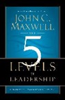 John C. Maxwell, John C. Maxwell, John C. Maxwell - The 5 Levels of Leadership