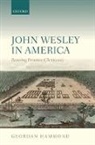 Geordan Hammond, Geordan (Director Hammond, Hammond Geordan - John Wesley in America