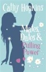 Cathy Hopkins - Mates, Dates and Pulling Power