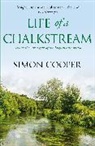 Simon Cooper - Life of a Chalkstream
