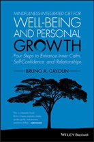 Cayoun, BA Cayoun, Bruno Cayoun, Bruno A Cayoun, Bruno A. Cayoun - Mindfulness Integrated Cbt for Well Being and Personal Growth Four