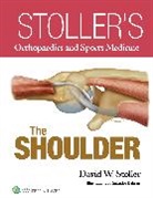 David W Stoller, David W. Stoller, Stoller David W. - The Shoulder