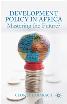 G Kararach, G. Kararach, George Kararach - Development Policy in Africa