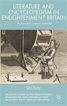 S. Rudy, Seth Rudy - Literature and Encyclopedism in Enlightenment Britain