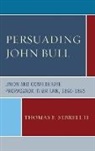 Thomas E. Sebrell, Thomas E. II Sebrell - Persuading John Bull Union Amp Ccb