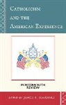 James P. Macguire, James P. Macguire, MacGuire James P. - Catholicism and the American Experience