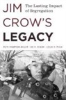 Joe R. Feagin, Leslie H. Picca, Thompson-Miller, Ruth Thompson-Miller, Ruth Feagin Thompson-Miller - Jim Crow''s Legacy