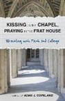 Adam Copeland, Adam J. Copeland - Kissing in the Chapel Praying