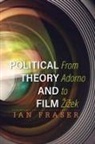 Ian Fraser - Film Amp Political Theory