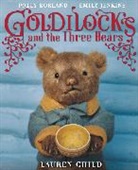 Lauren Child, Emily Jenkins, Emily Jenkins - Goldilocks and the Three Bears