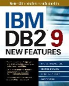George Baklarz, Baklarz George, Chris Eaton, Eaton Chris, Leon Katsnelson, Katsnelson Leon... - IBM DB2 9 New Features