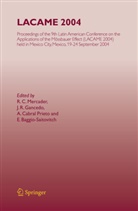 E. Baggio-Saitovitch, A. Cabral Prieto, A Cabral Prieto et al, J. R. Gancedo, J.R. Gancedo, R. C. Mercader... - LACAME 2004