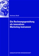 Andreas Aholt - Die Rechnungsgestaltung als innovatives Marketing-Instrument