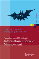 Wolfgang Sollbach, Günte Thome, Günter Thome - Grundlagen und Modelle des Information Lifecycle Management