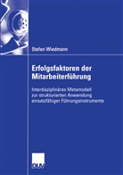 Stefan Wiedmann - Erfolgsfaktoren der Mitarbeiterführung