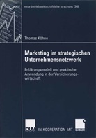 Thomas Köhne - Marketing im strategischen Unternehmensnetzwerk