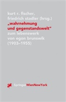 Kurt R. Fischer, Friedrich Stadler - Wahrnehmung und Gegenstandswelt