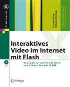Floria Plag, Florian Plag, Roland Riempp - Interaktive Videos im Internet mit Flash, m. CD-ROM