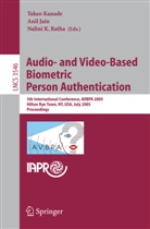 Jain Anil, Ani Jain, Anil Jain, Nalini K Ratha, Takeo Kanade, Nalini K. Ratha - Audio- and Video-Based Biometric Person Authentication