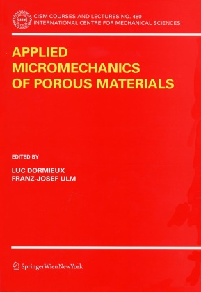 Lu Dormieux, Luc Dormieux, Ulm, Franz-Josef Ulm, ULM - Applied Micromechanics of Porous Materials