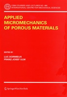 Lu Dormieux, Luc Dormieux, ULM, Ulm, Franz-Josef Ulm - Applied Micromechanics of Porous Materials