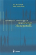 Uwe M. Borghoff, Uwe Manfred Borghoff, Uw M Borghoff, Uwe M Borghoff, Pareschi, Pareschi... - Information Technology for Knowledge Management