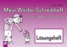 Stefanie Schößler, Anja Boretzki - Mein Wörter-Schreibheft – Groß- und Kleinschreibung – Lösungsheft