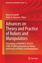 A Glazunov, A Glazunov, Marc Ceccarelli, Marco Ceccarelli, Victor A. Glazunov - Advances on Theory and Practice of Robots and Manipulators