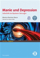 Monica Ramirez Basco, Monica Ramirez (Dr.) Basco, Monica Ramirez Basco, Monica (Dr.) Ramirez Basco - Manie und Depression