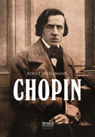 Adolf Weißmann - Chopin