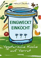 Helmut Deutsch, Nicole Käser - Eingweckt/ Einkocht
