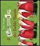 Ute Krause, KRAUSE UTE - IL COMPLOTTO DEI BABBI NATALE