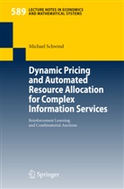 Michael Schwind - Dynamic Pricing and Automated Resource Allocation for Complex Information Services