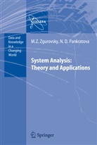 N D Pankratova, N. D. Pankratova, N.D. Pankratova, Mikhail Zgurovsky, Mikhail Z Zgurovsky, Mikhail Z. Zgurovsky - System Analysis: Theory and Applications
