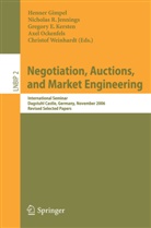 Gregory E Kersten et al, Henner Gimpel, N. R. Jennings, Nicolas R. Jennings, G. E. Kersten, Gregory E. Kersten... - Negotiation, Auctions, and Market Engineering