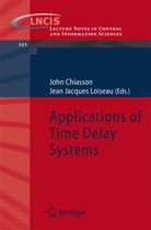Joh Chiasson, John Chiasson, Jacques Loiseau, Jacques Loiseau, Jean Jacques Loiseau - Applications of Time Delay Systems