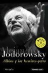 Alejandro Jodorowsky - Albina y los hombres perro