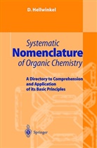 D Hellwinkel, D. Hellwinkel, Dieter Hellwinkel - Systematic Nomenclature of Organic Chemistry