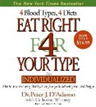Peter Adamo, D&amp;apos, Peter D'Adamo, Peter J. D'Adamo, Polly Adams - Eat Right for Your Type (Hörbuch)