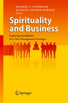 Margot Ester Borden, Margot Esther Borden, Esther Borden, Esther Borden, Sharda S. Nandram, Sharda Shirley Nandram... - Spirituality and Business