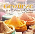 Yvonne Höflinger, Yvonne (Dr. med.) Höflinger - Gewürze zum Kochen und Heilen