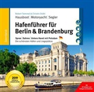 CHRISTIN, Christin Drühl, Drühl Robert, Tremmel, Robert Tremmel, Florian Diesing... - Hafenführer für Berlin & Brandenburg